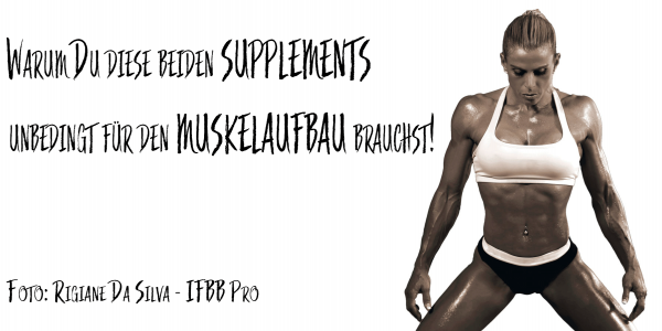 Pourquoi tu as absolument besoin de ces deux SUPPLEMENTS pour construire ta musculature !