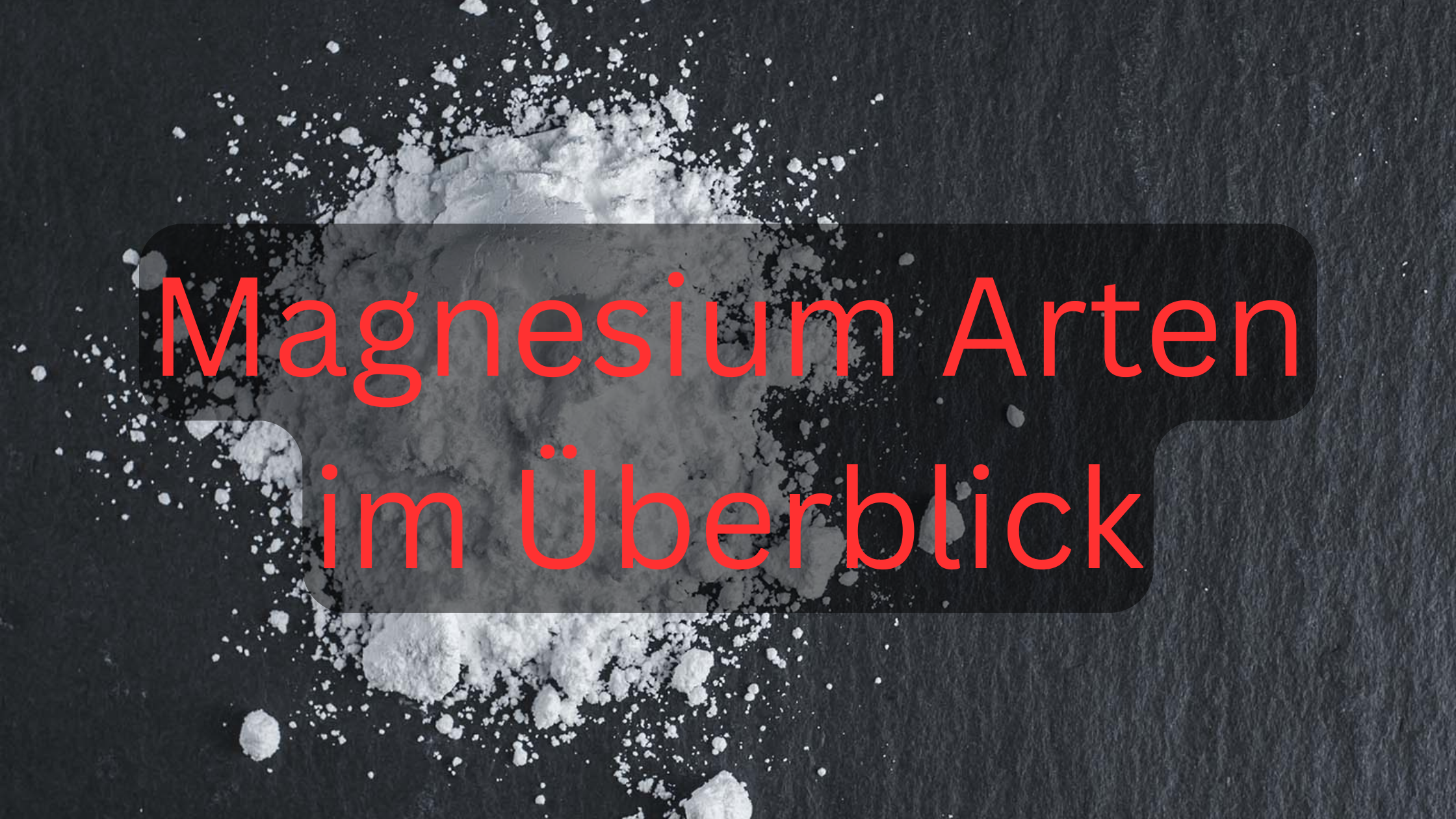 The different types of magnesium - for your health and fitness