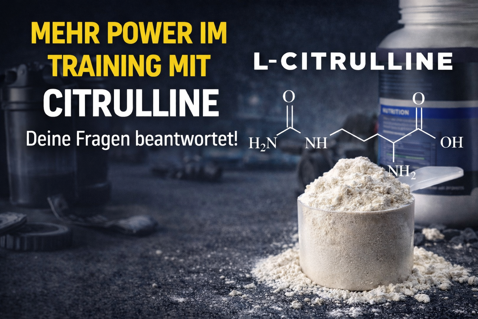 Mehr Power im Training mit Citrulline - Deine Fragen beantwortet!