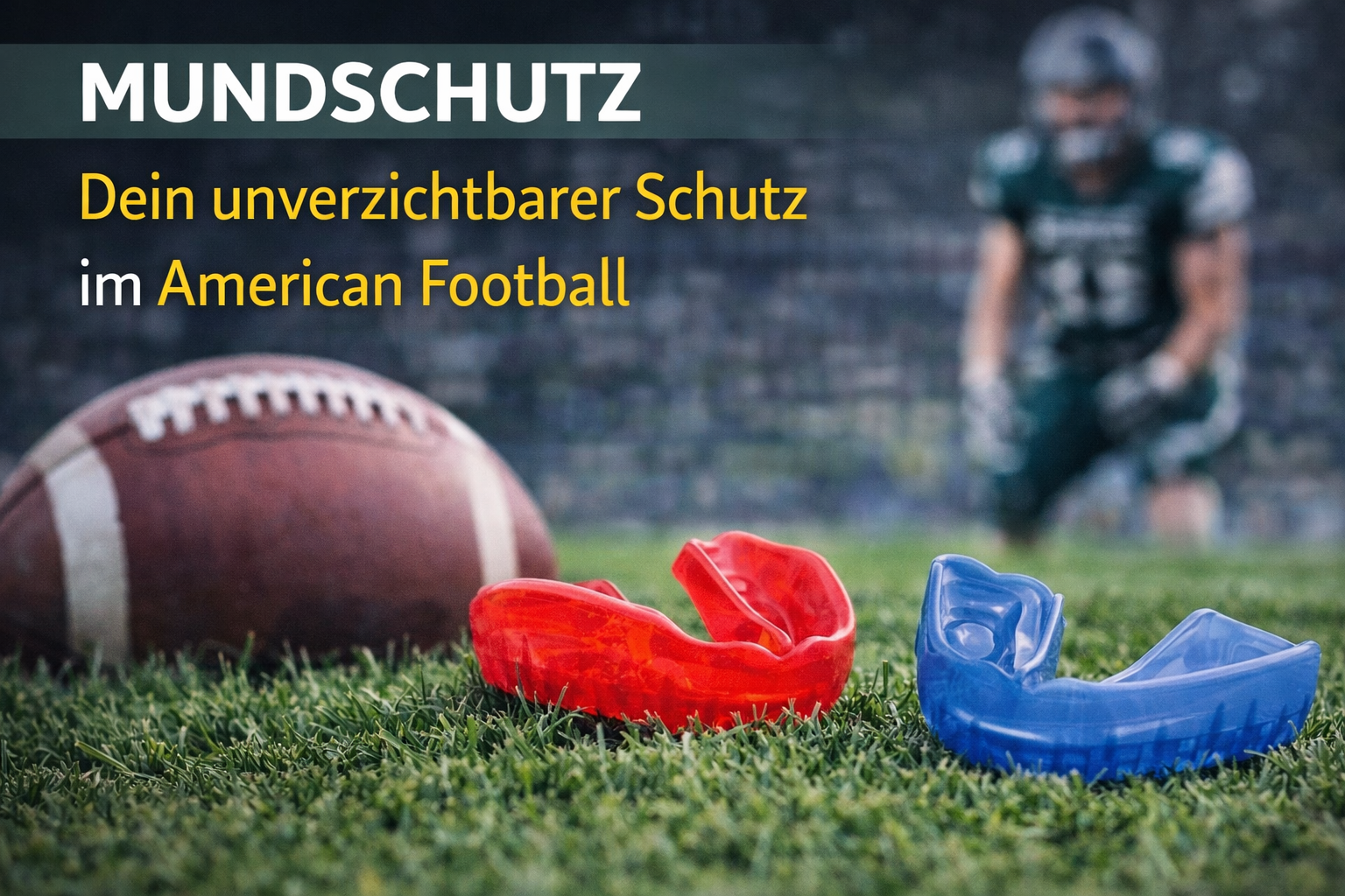 Protège-dents - Votre protection essentielle au football américain